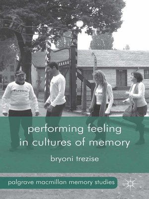cover image of Performing Feeling in Cultures of Memory